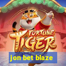 jon bet blaze